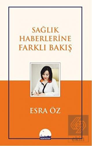 Sağlık Haberlerine Farklı Bakış