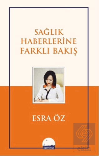 Sağlık Haberlerine Farklı Bakış