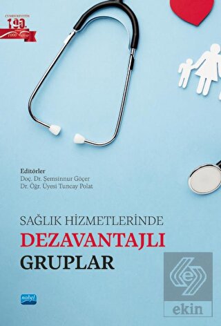 Sağlık Hizmetlerinde Dezavantajlı Gruplar