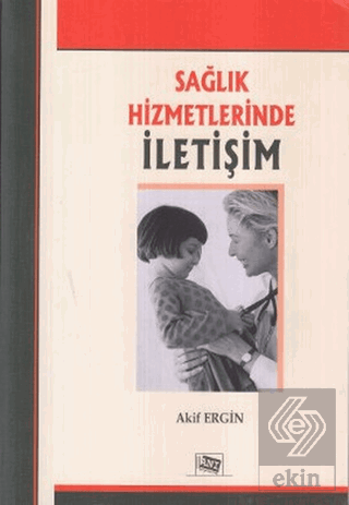 Sağlık Hizmetlerinde İletişim