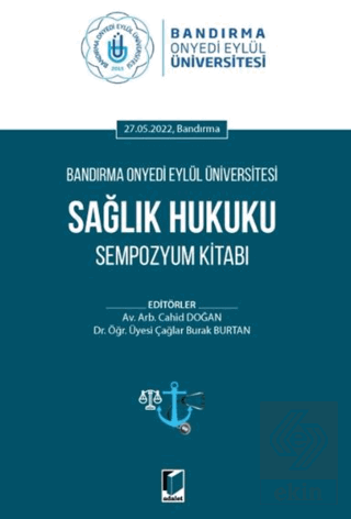 Sağlık Hukuku Sempozyum Kitabı Cahid Doğan Adalet Yayınevi Satın Al - 