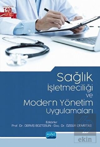 Sağlık İşletmeciliği ve Modern Yönetim Uygulamalar