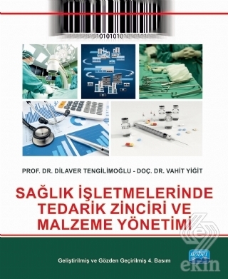 Sağlık İşletmelerinde Tedarik Zinciri ve Malzeme Y