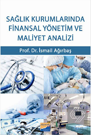 Sağlık Kurumlarında Finansal Yönetim ve Maliyet An