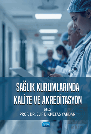 Sağlık Kurumlarında Kalite ve Akreditasyon