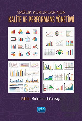 Sağlık Kurumlarında Kalite ve Performans Yönetimi