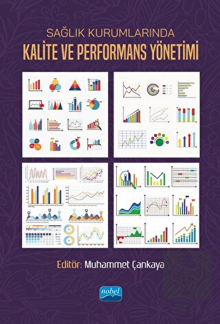 Sağlık Kurumlarında Kalite ve Performans Yönetimi