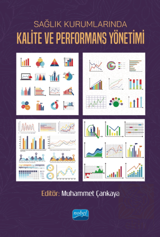 Sağlık Kurumlarında Kalite ve Performans Yönetimi