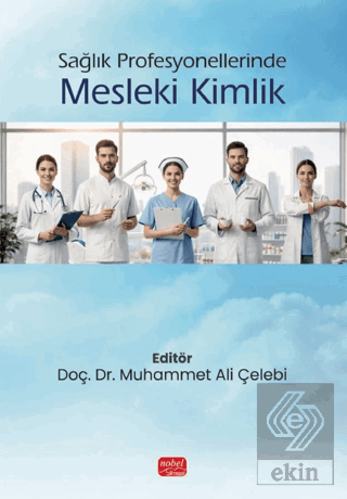 Sağlık Profesyonellerinde Mesleki Kimlik