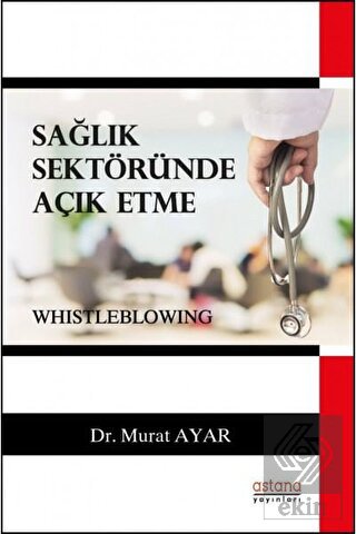 Sağlık Sektöründe Açık Etme