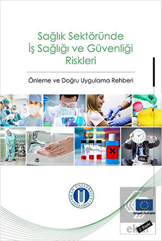 Sağlık Sektöründe İş Sağlığı ve Güvenliği Riskleri