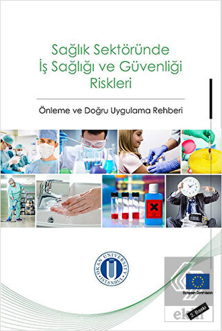Sağlık Sektöründe İş Sağlığı ve Güvenliği Riskleri