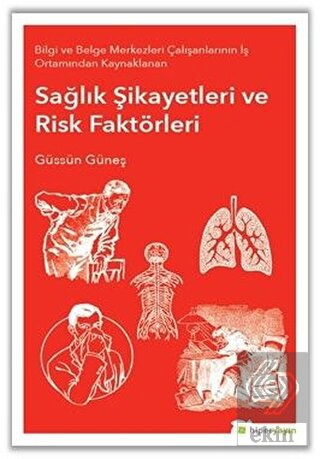 Sağlık Şikayetleri ve Risk Faktörleri