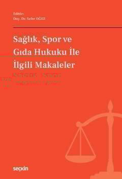 Sağlık, Spor ve Gıda Hukuku ile İlgili Makaleler