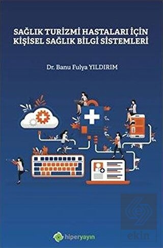 Sağlık Turizmi Hastaları İçin Kişisel Sağlık Bilgi