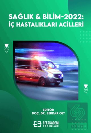 Sağlık ve Bilim 2022: İç Hastalıkları Acilleri