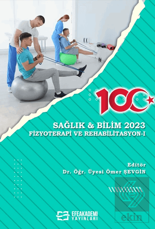 Sağlık ve Bilim 2023 - Fizyoterapi ve Rehabilitasy