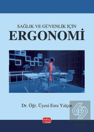Sağlık ve Güvenlik İçin Ergonomi