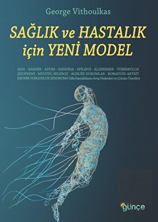 Sağlık ve Hastalık İçin Yeni Model