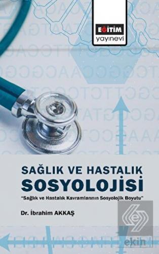Sağlık ve Hastalık Sosyolojisi