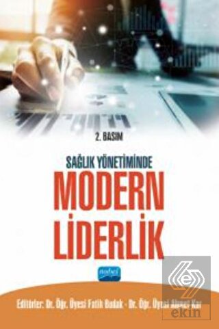 Sağlık Yönetiminde Modern Liderlik