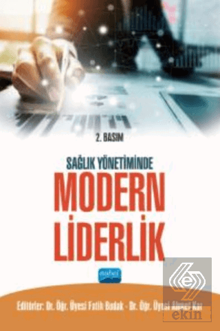 Sağlık Yönetiminde Modern Liderlik
