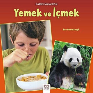 Sağlıklı Alışkanlıklar - Yemek ve İçmek