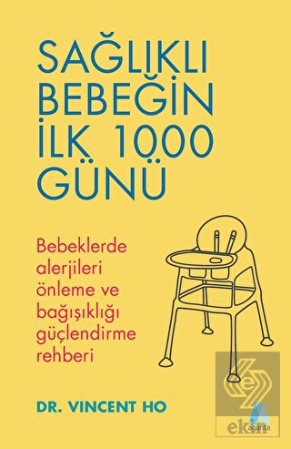 Sağlıklı Bebeğin İlk 1000 Günü