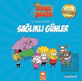 Sağlıklı Günler - Kral Şakir İlk Okuma 2