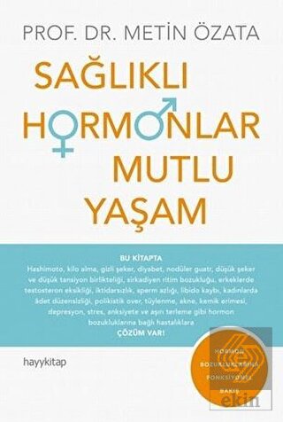 Sağlıklı Hormonlar Mutlu Yaşam