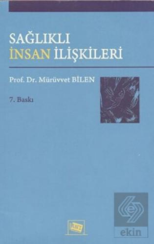 Sağlıklı İnsan İlişkileri