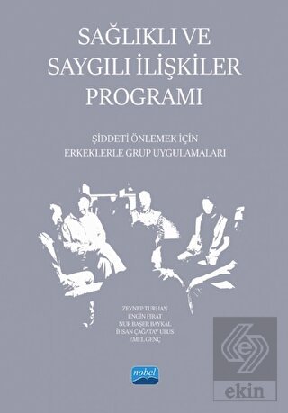 Sağlıklı ve Saygılı İlişkiler Programı - Şiddeti Ö