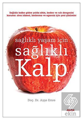Sağlıklı Yaşam İçin Sağlıklı Kalp