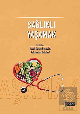 Sağlıklı Yaşamak