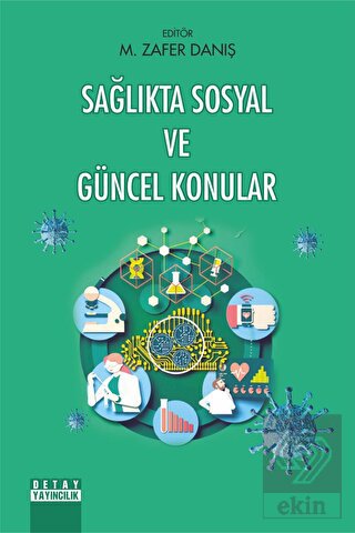 Sağlıkta Sosyal ve Güncel Konular