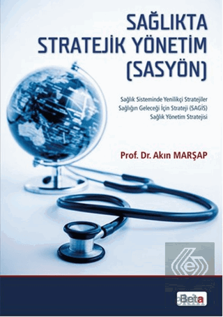 Sağlıkta Stratejik Yönetim (SASYÖN)
