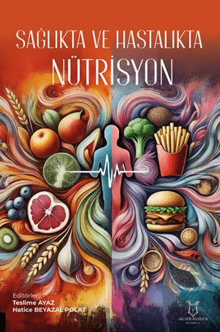 Sağlıkta ve Hastalıkta Nütrisyon
