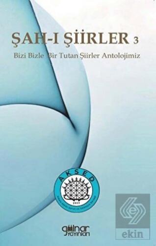 Şah-ı Şiirler 3