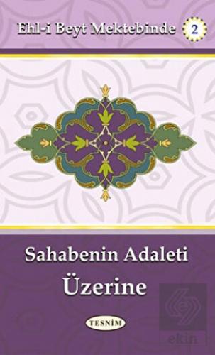 Sahabenin Adaleti Üzerine