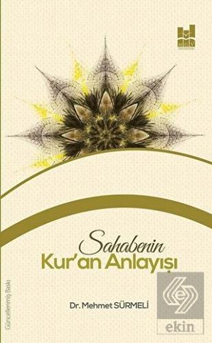 Sahabenin Kur\'an Anlayışı