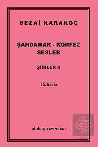 Şahdamar - Körfez - Sesler - Şiirler 2