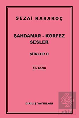 Şahdamar - Körfez - Sesler - Şiirler 2