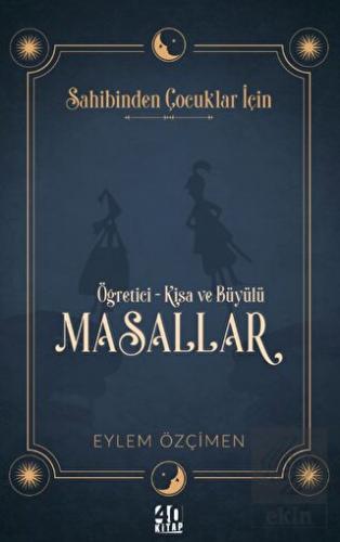 Sahibinden Çocuklar İçin: Öğretici-Kısa ve Büyülü