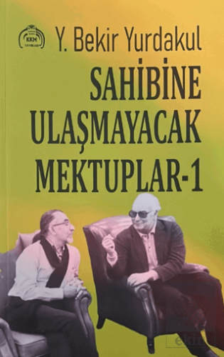 Sahibine Ulaşmayacak Mektuplar - 1