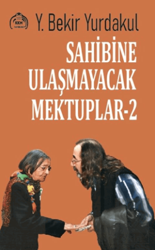 Sahibine Ulaşmayacak Mektuplar 2
