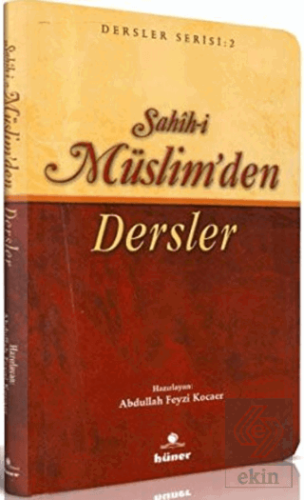 Sahih-i Müslim\'den Dersler