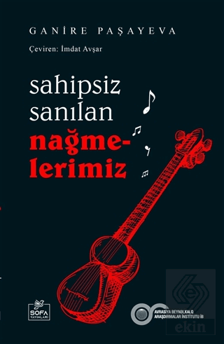 Sahipsiz Sanılan Nağmelerimiz