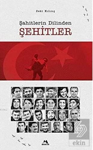 Şahitlerin Dilinden Şehitler