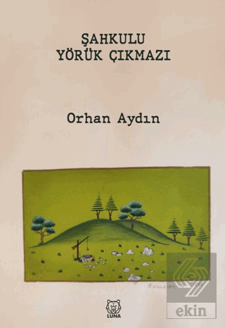 Şahkulu Yörük Çıkmazı