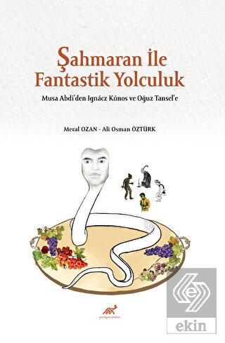 Şahmaran İle Fantastik Yolculuk